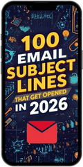 Phone screen displaying '100 Email Subject Lines That Get Opened in 2026' with colorful icons.