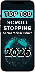 Phone screen displaying 'Top 100 Scroll Stopping Social Media Hooks 2026' with a world map graphic.