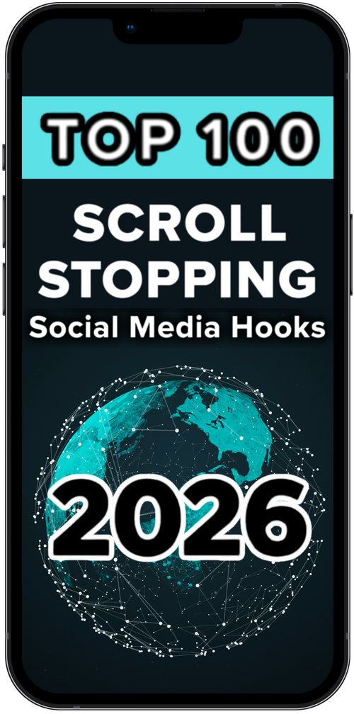 Phone screen displaying 'Top 100 Scroll Stopping Social Media Hooks 2026' with a world map graphic.