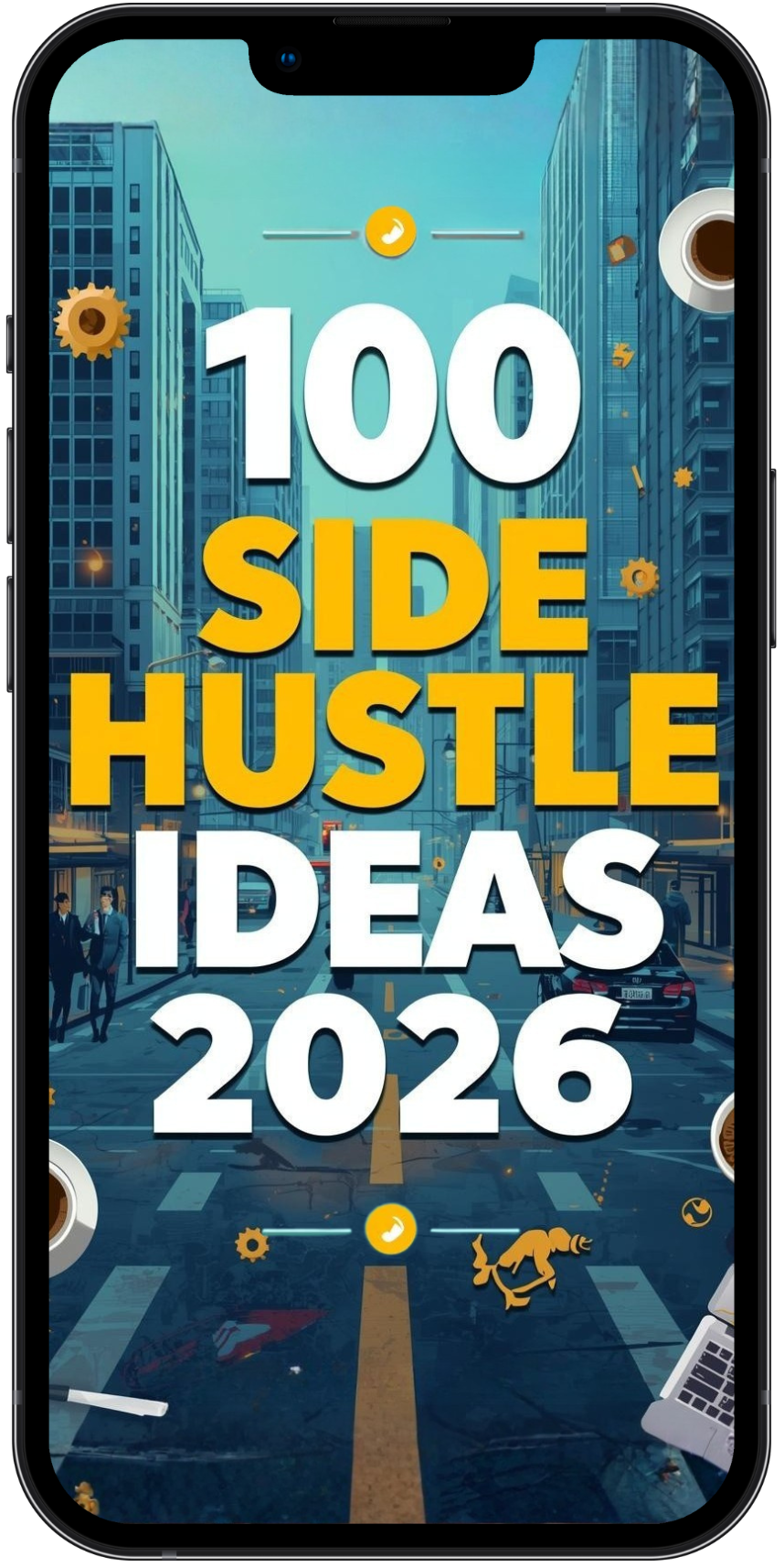 Phone case with '100 Side Hustle Ideas 2026' text on a cityscape background