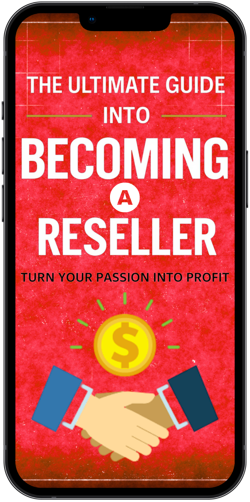 Phone displaying a guidebook cover titled 'The Ultimate Guide into Becoming a Reseller' with a handshake icon on a red background.