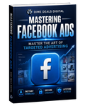 Book titled 'Mastering Facebook Ads' by Dime Deals Digital on a white background