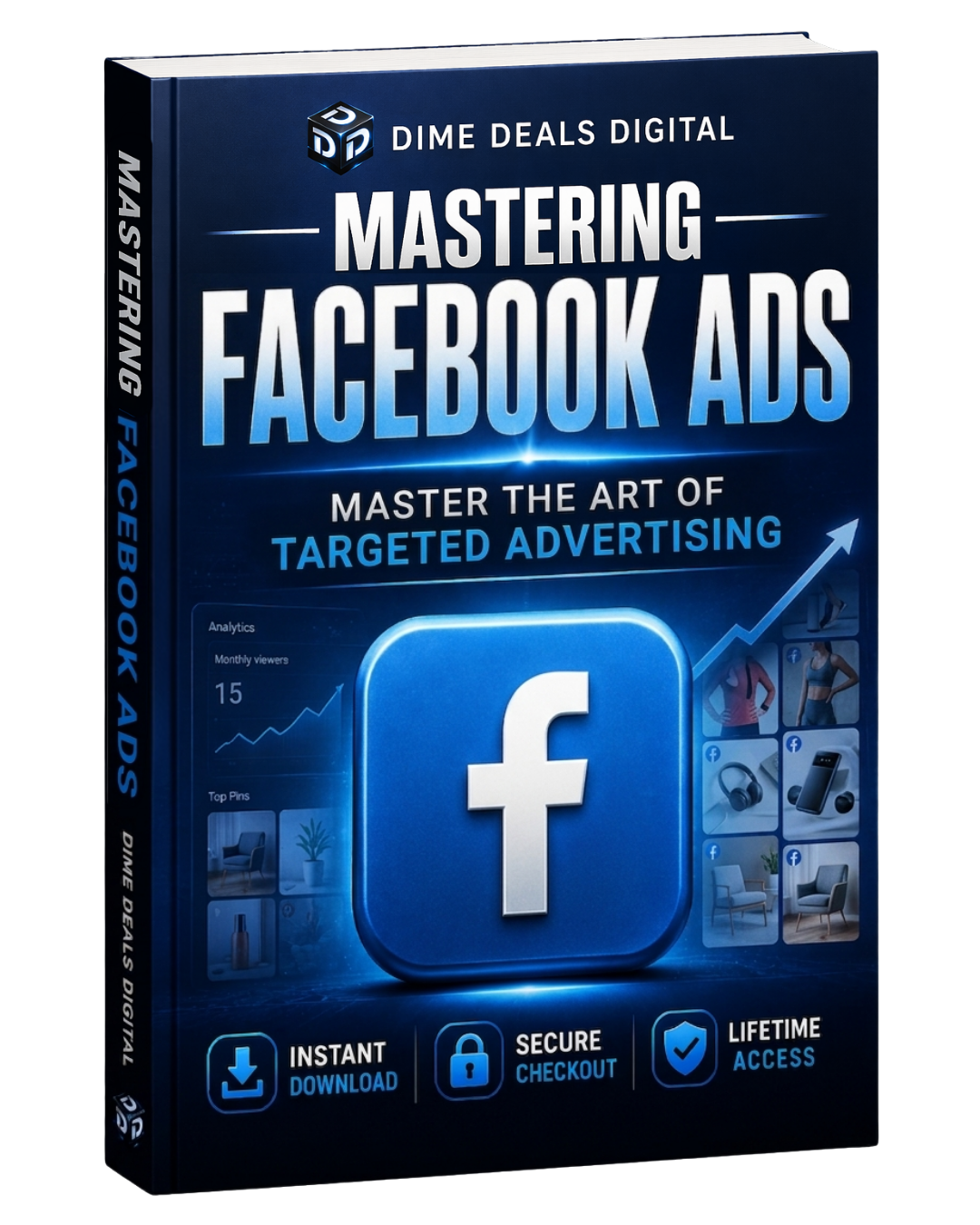 Book titled 'Mastering Facebook Ads' by Dime Deals Digital on a white background